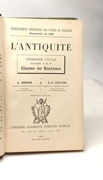 L'Antiquité - divisions A et B - classe de sixième. A. Ammann & E.-C. Coutant
