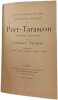 Port tarascon dernieres aventues de l'illustre tartarin - illustrations: Bieler Montégut Montenard Myrbach et Rsssi / coll. Edouard Guillaume. ...