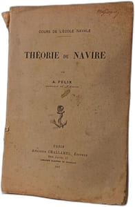 Cours de l'École navale. Théorie du navire