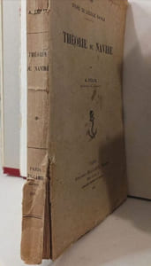Cours de l'École navale. Théorie du navire