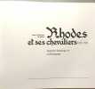 Rhodes et ses chevaliers 1306-1523. Approche historique et arch&eacute;ologique. Poutiers