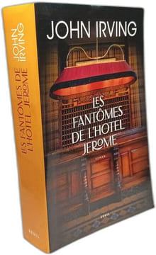 Les Fantômes de l'Hotel Jerome. Irving John Peelaert Elisabeth