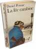 Aux fruits de la passion + Des chrétiens et des maures + Au bonheur des ogres + La fée carabine --- 4 livres. Pennac Daniel