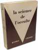 La science de l'occulte --- La voie ouverte 2/3. Steiner Rudolf