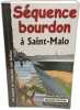 Sequence bourdon a saint-malo. Herve Bourhis