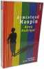Anna Madrigal. Chroniques de San Francisco. Maupin Armistead