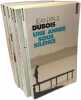 Une année sous silence + Une vie française + Parfois je ris tout seul + Maria est morte + Vous aurez de mes nouvelles --- 5 livres. Dubois Jean-Paul