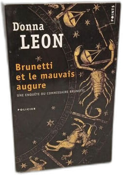 Requiem pour une cité de verre + Brunetti et le mauvais augure + L'affaire Paola + Deux veuves pour un testament + Mort à la Fenice + L'inconnu du ...
