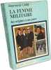 La femme militaire. Raymond CAIRE