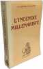 L'Incendie millénariste. Yves DELHOYSIE-Georges LAPIERRE
