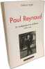 Paul Reynaud: Un indépendant en politique (1878-1966). Tellier Thibault