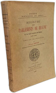 Registre des parlements de Beaune et de Saint-Laurent-lès-Chalon (1357-1380). Publié avec une introduction