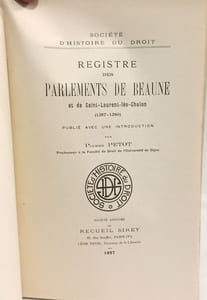 Registre des parlements de Beaune et de Saint-Laurent-lès-Chalon (1357-1380). Publié avec une introduction