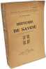 Histoire de Savoie. Ouvrage illustré de gravures hors-texte. 10ème édition. Dufayard Ch
