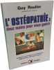 Mesotherapie : medecine de pointe principe technique et indications thérapeutiques + L'ostéopathie: deux mains pour vous guérir --- 2 livres. Hosana ...