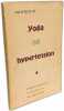 The Effects of Yoga on Hypertension. Saraswati Swami Shankardevananda