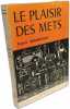Le plaisir des mets. AMUNATEGUI Francis