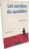 Les corridors du quotidien. Fustier Paul
