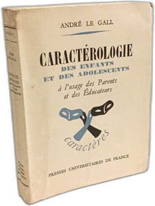 Caractérologie des enfants et des adolescents à l'usage des parents et des éducateurs - Collection caractères caractérologie et analyse de la personnalité