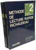 Méthode de lecture rapide Richaudeau - tome 1/ Cours théorique + tome 2/ Exercices de contrôle + tome 3/ Gammes et exercices d'entraînement. ...