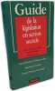 Guide Des Politiques Sociales Et De L'Action Sociale + Guide de la législation en action sociale --- 2 livres. Collectif