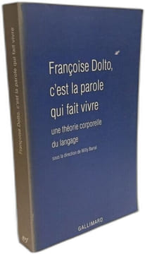 L'image inconsciente du corps + c'est la parole qui fait vivre + Psychanalyse et pédiatrie + Inconscient et destins --- 4 Livres. Dolto