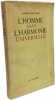 L'homme dans l'harmonie universelle. André Lamiouche