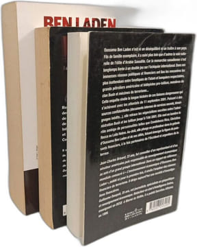 Ben Laden l'inssaisissable + Au nom d'Oussama Ben Laden... + Ben Laden la vérité interdite --- 3 livres. Bergen Peter-L Antoine Joseph Loubet Pascal ...