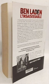Ben Laden l'inssaisissable + Au nom d'Oussama Ben Laden... + Ben Laden la vérité interdite --- 3 livres. Bergen Peter-L Antoine Joseph Loubet Pascal ...