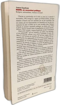 Rabin un assassinat politique + Les fous de la Paix + La démocratie d'Israël + Les relations secrètes israélo-palestiniennes --- 4 livres. Kapeliouk ...