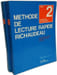 M&eacute;thode de lecture rapide Richaudeau - tome 1/ Cours th&eacute;orique + tome 2/ Exercices de contr&ocirc;le + tome 3/ Gammes et exercices d'entra&icirc;nement. ...