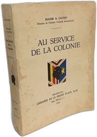 Au service de la colonie - avec envoi de l'auteur