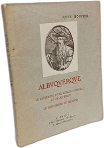 Albuquerque; Le lancement d'une affaire coloniale au Grand Siècle; Le Robespierre du Paraguay