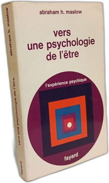 Vers une psychologie de l'Être. Maslow Abraham H