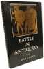 Battle in Antiquity. Alan B. Lloyd