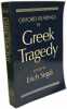 Oxford Readings In Greek Tragedy (Oxford Readings in Classical Studies). Segal Erich