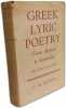 Greek Lyric Poetry - from alcman to simonides - 2nd revised edition. C. M. Bowra