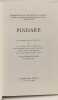 Pindare. Huit exposés suivis de discussions par D. E. Gerber Mary R. Lefkowitz Adolf Köhnken Paola Angeli Bernardini André Hurst Jaume Pòrtulas Hugh ...