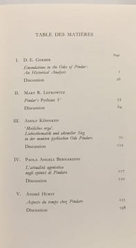 Pindare. Huit exposés suivis de discussions par D. E. Gerber Mary R. Lefkowitz Adolf Köhnken Paola Angeli Bernardini André Hurst Jaume Pòrtulas Hugh ...