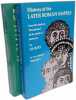 History of the Later Roman Empire - VOLUME 1 & 2. Bury J. B