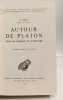 Autour de Platon. Essais de critique et d'histoire. A. Dies