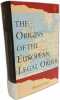 The Origins of the European Legal Order. Lupoi Maurizio  Belton Adrian (Traduction)