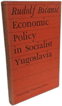 Economic Policy in Socialist Yugoslavia (Soviet and East European Studies). Bi-Cani-C Rudolf