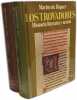 Los Trovadores Historia literaria y textos --- TOMOS I II III. Martin de riquer
