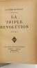 La triple revolution. Essais. Walther Rathenau
