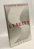Lyautey. HEIDSIECK Patrick