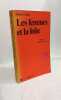 Les Femmes et la folie. Phyllis Chesler Helene Cixous