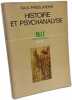 Histoire et psychanalyse: Essai sur les possibilités et les limites de psychothérapie. FRIEDLÄNDER Saul