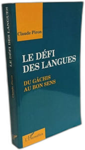 Le défi des langues: Du gâchis au bon sens