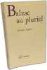 Balzac au pluriel. Mozet Nicole